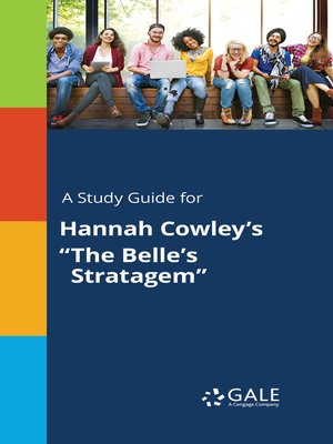 cover image of A Study Guide for Hannah Cowley's "The Belle's Stratagem"